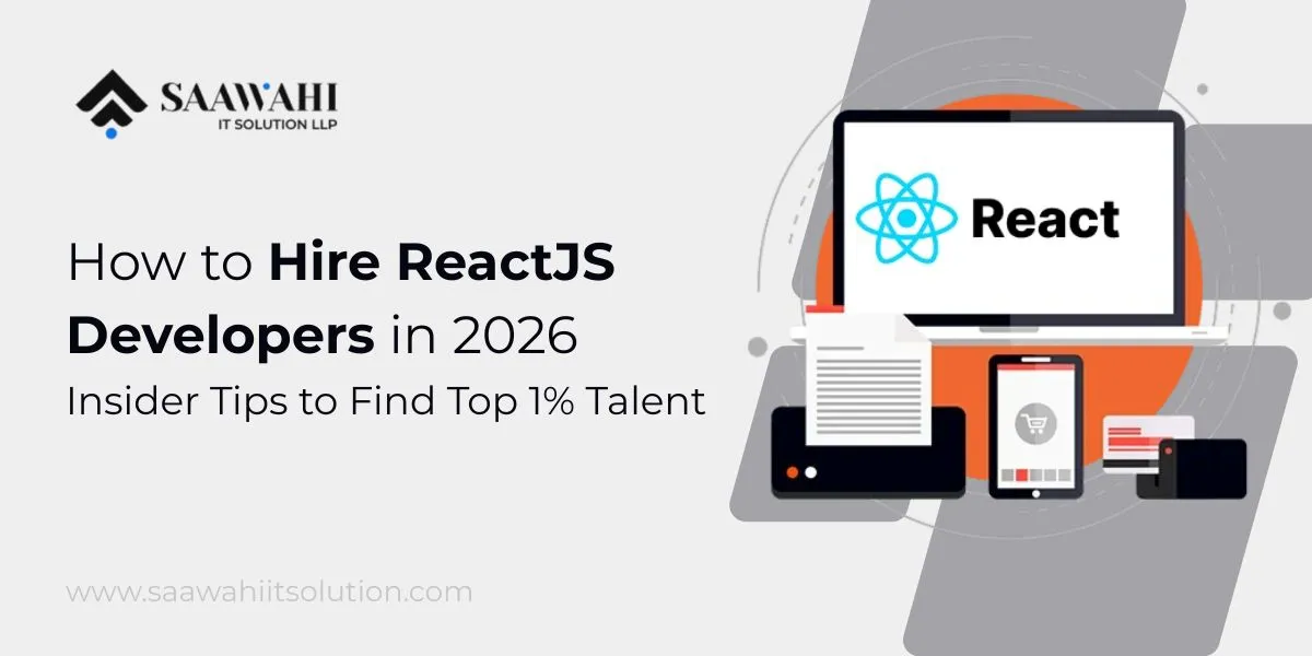 How to Hire ReactJS Developers in 2026: Insider Tips to Find Top 1% Talent