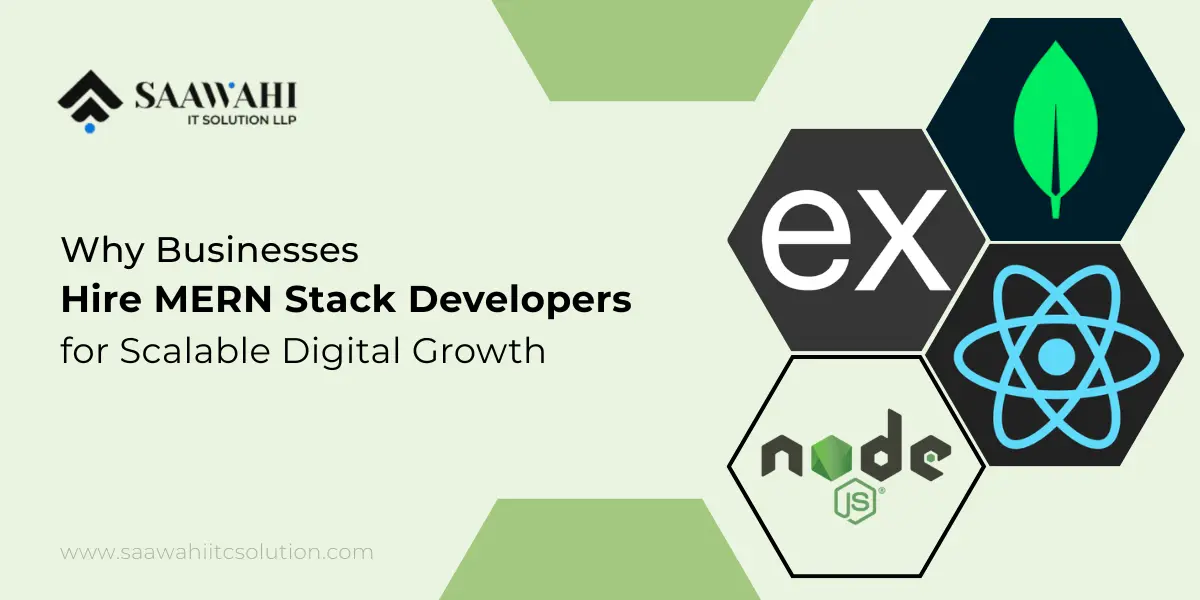 Why Businesses Hire MERN Stack Developers for Scalable Digital Growth