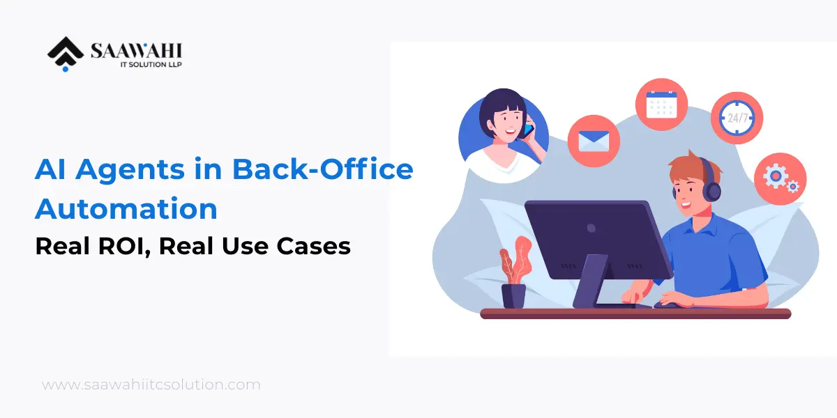 AI Agents in Back-Office Automation: Real ROI, Real Use Cases