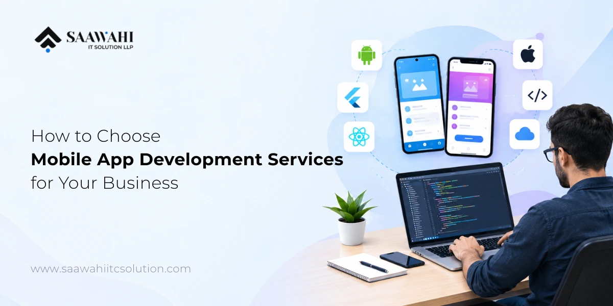How to Choose Mobile App Development Services for Business